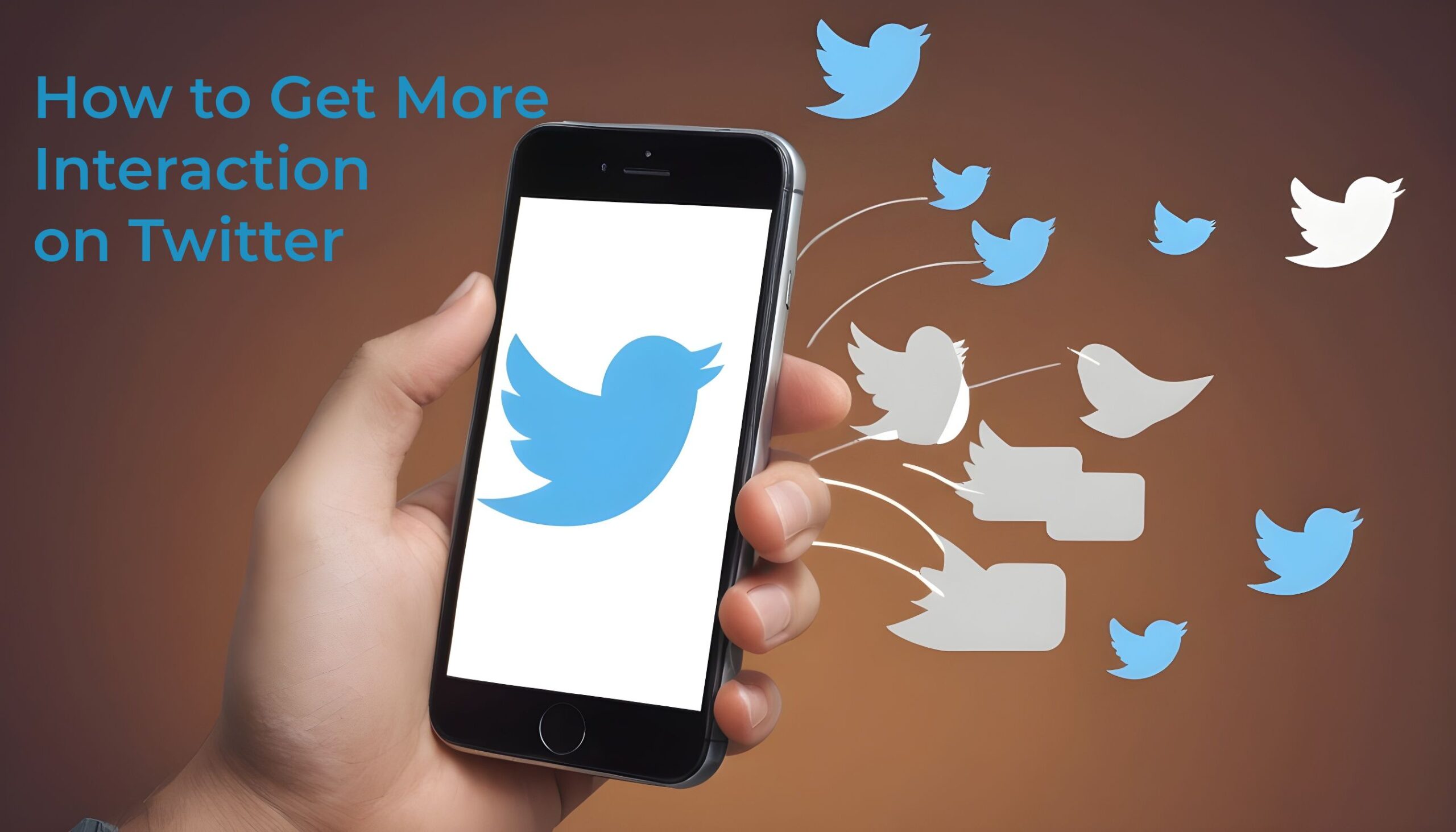 How to Get More Interaction on Twitter